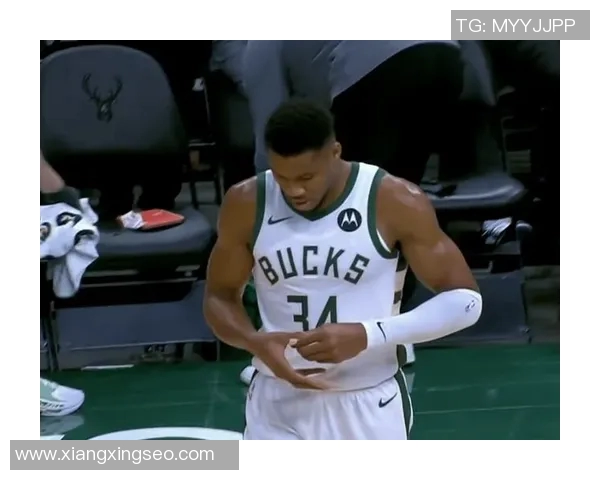 字母哥愤怒撕裂球衣雄鹿惨败后更衣室内冲突升级引发关注